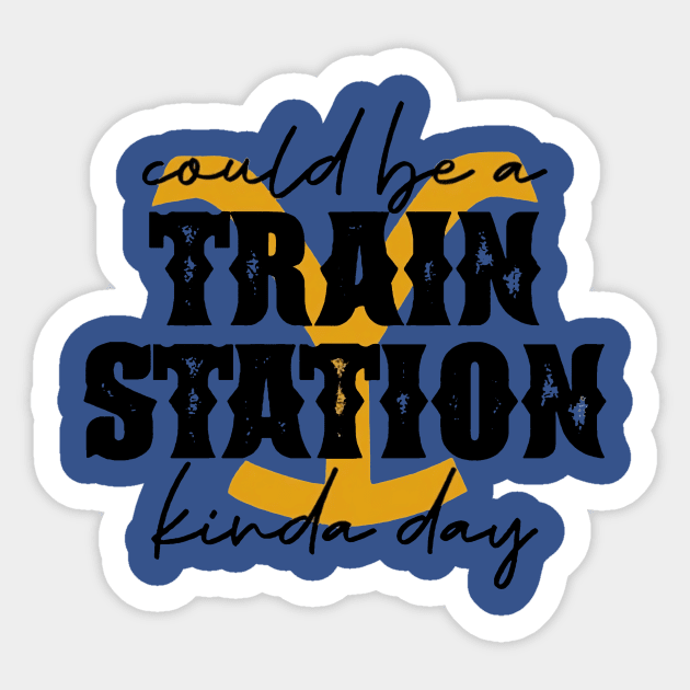 Could be a train station kinda day  2 Sticker by vae nny3